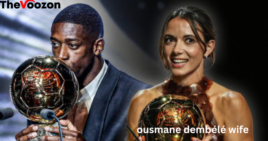 ousmane dembélé wife